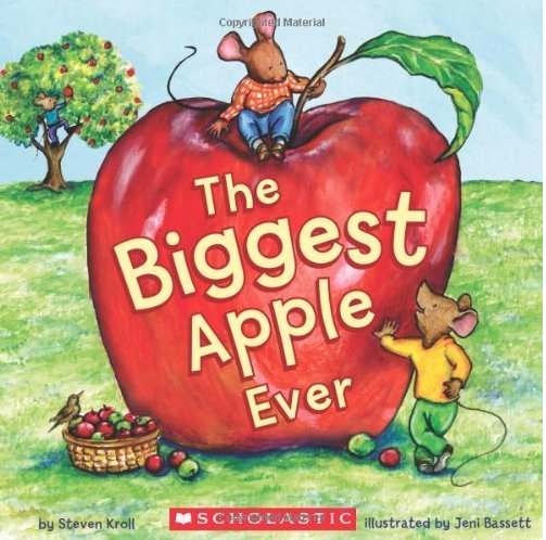 apple read alouds for first grade the biggest apple ever