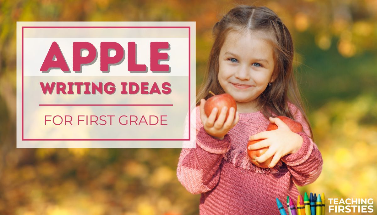 apple writing ideas for first grade