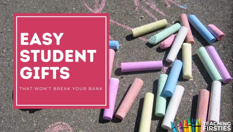 End of Year Gifts for Students from Teachers – Thoughtful, Fun & Affordable Ideas